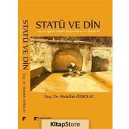 Statü Ve Din - Abdullah Özbolat