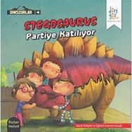 Stegosaurus Partiye Katılıyor - Özge Selçuk Bozkurt