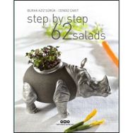 Step By Step 62 Salads - Burak Aziz Sürük Cengiz Çakıt