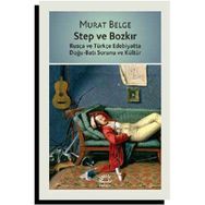 Step Ve Bozkır - Murat Belge