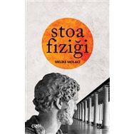 Stoa Fiziği - Melike Molacı