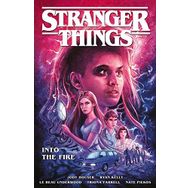 Stranger Things: Into the Fire - Jody Houser