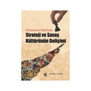 Strateji ve Savaş Kültürünün Gelişimi - Güray Alpar