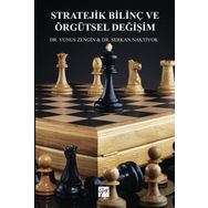 Stratejik Bilinç ve Örgütsel Değişim - Serkan Naktiyok