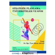 Stratejik Planlama, Üniversiteler ve Spor - Murat Aslan