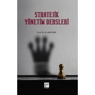 Stratejik Yönetim Dersleri - M. Akif Özer