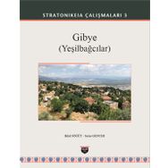 Stratonikeia Çalışmaları 3 - Gibye-Yeşilbağcılar