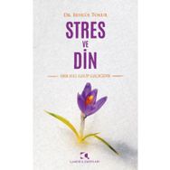 Stres ve Din - Behlül Tokur