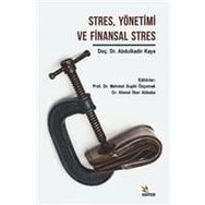 Stres Yönetimi ve Finansal Stres