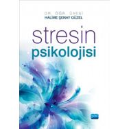 Stresin Psikolojisi - Halime Şenay Güzel