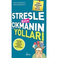 Stresle Başa Çıkmanın Yolları - Can Hikmet Değirmenci
