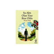 Su Aktı Olan Yine Bize Oldu Doruk Ateş