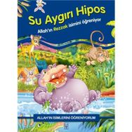 SU AYGIRI HIPOS ALLAH´IN İSİMLERİNİ ÖĞRENİYORUM... - NUR KUTLU