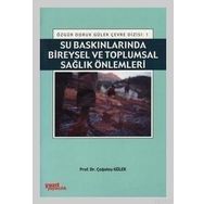 SU BASKINLARINDA BIREYSEL VE TOPLUMSAL SAĞLIK ÖNLEMLERI - ÇAĞATAY GÜLER
