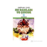 SU DAMLASI VE ÇOCUK - ASLIHAN ÜNLÜ