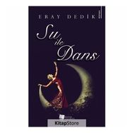 Su ile Dans - Eray Dedik