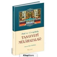 Sual Ve Cevaplarla Tasavvufi Mülahazalar - Osman Nuri Topbaş