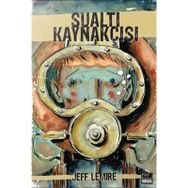 Sualtı Kaynakçısı - Jeff Lemire