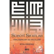 Sübuti Sıfatlar Yaklaşımlar ve Delilleri - Ziya Erdinç