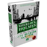 SUÇ DETAYDA SAKLIDIR - ARTHUR CONAN DOYLE