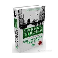 SUÇ DETAYDA SAKLIDIR - SHERLOCK HOLMES (CILTLI) - ARTHUR CONAN DOYLE