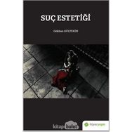 Suç Estetiği - Gökhan Gültekin