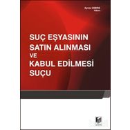 SUÇ EŞYASININ SATIN ALINMASI VE KABUL EDILMESI SUÇU - AYVAZ CEBRE