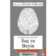 Suç ve Beyin - Sultan Tarlacı