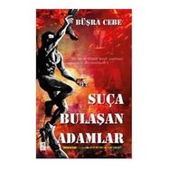 Suça Bulaşan Adamlar - Büşra Cebe