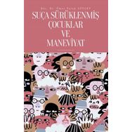 Suça Sürüklenmiş Çocuklar ve Maneviyat - Ömer Faruk Söylev