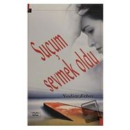 Suçum Sevmek Oldu Nadire Erbaş
