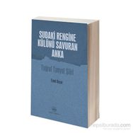 Sudaki Rengine Külünü Savuran Anka - Emel Koşar