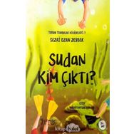 Sudan Kim Çıktı? - Sezai Ozan Zeybek