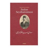 Sudan Seyahatnamesi - Muhammed Mihri