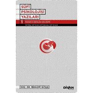 Sufi Psikoloji Yazıları 1-Manevi Benlik Gelişimi-Divan Kitap
