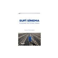 Sufi Sinema - Yunus Özmodanlı