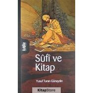 SUFI VE KITAP - YUSUF TURAN GÜNAYDIN