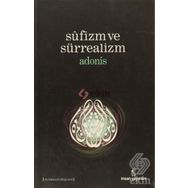SUFIZM VE SÜRREALİZM - ADONIS