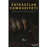 SUIKASTLAR CUMHURIYETI DERIN TANRILAR KURBAN İSTİYOR! - ATILLA AKAR