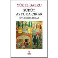 Sükût Ayyuka Çıkar - Yücel Balku