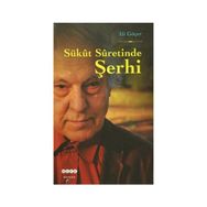 Sükut Suretinde Şerhi - Ali Göçer