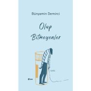 Şule Yayınları Olup Bitmeyenler
