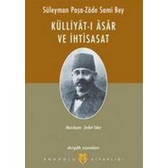 SÜLEYMAN PAŞA-ZÂDE SAMI BEY KÜLLİYAT-I ÂSÂR VE İHTİSASAT - ŞEVKET TOKER