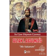 Sultan 1. Abdülmecid - Şaban Çibir