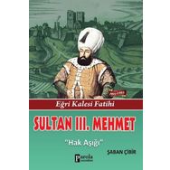 Sultan 3. Mehmet - Şaban Çibir