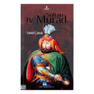 Sultan 4. Murad - Dr. Vahit Çabuk