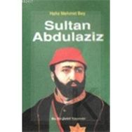 SULTAN ABDÜLAZİZ - HAFIZ MEHMET BEY