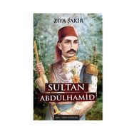 SULTAN ABDULHAMID - ZIYA ŞAKİR