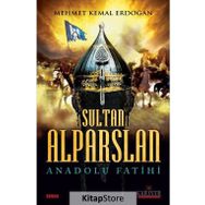 Sultan Alparslan - Mehmet Kemal Erdoğan
