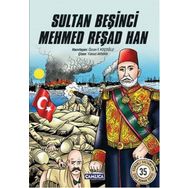 Sultan Beşinci Mehmed Reşad Han - Özcan F. Koçoğlu